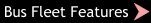 Bus Fleet Features